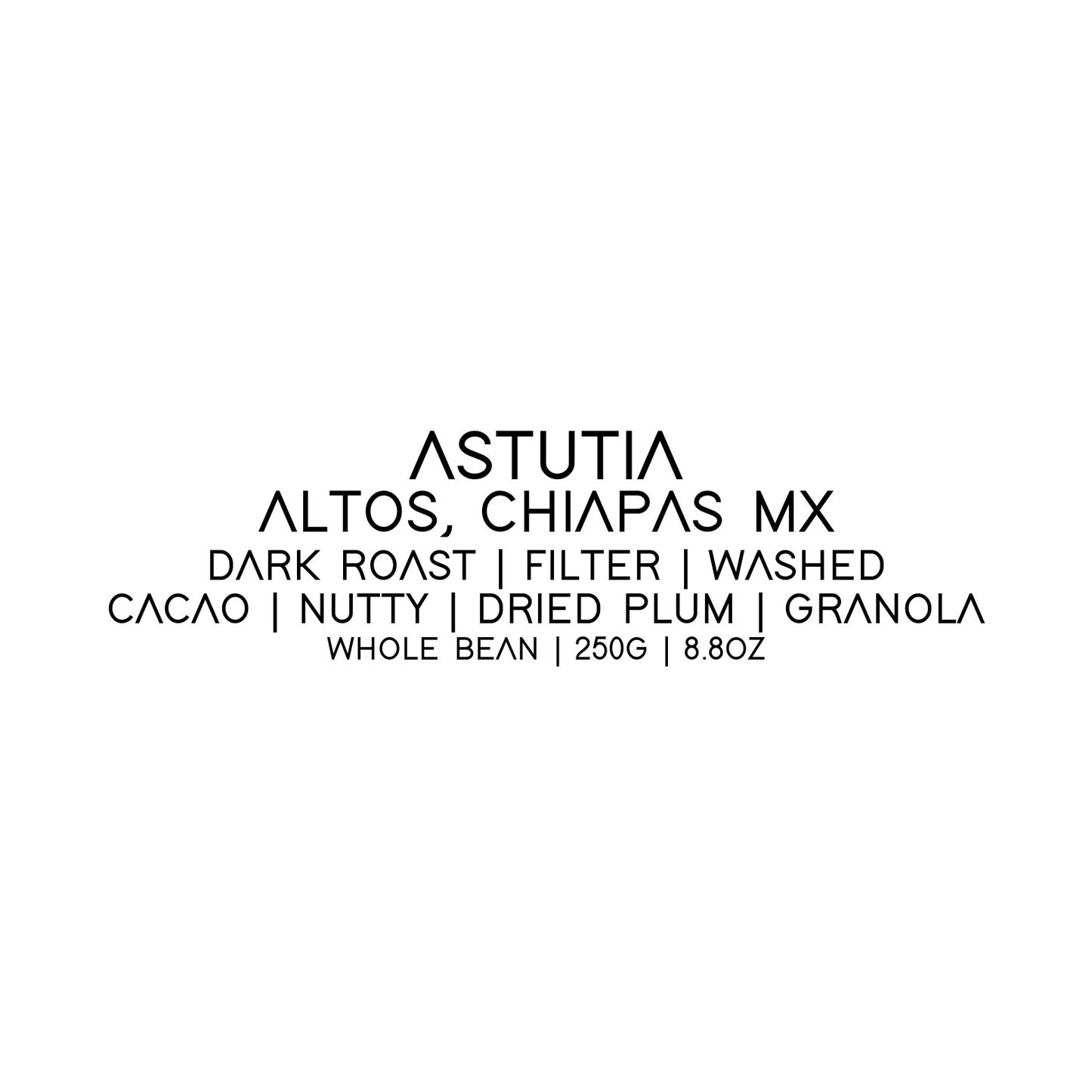 Astutia | Dark Roast | Whole Bean | 8.8 oz